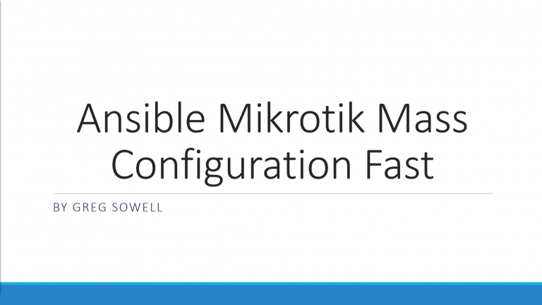 Ansible Mikrotik Mass Configuration Fast – Mikrotik MUM US 2020