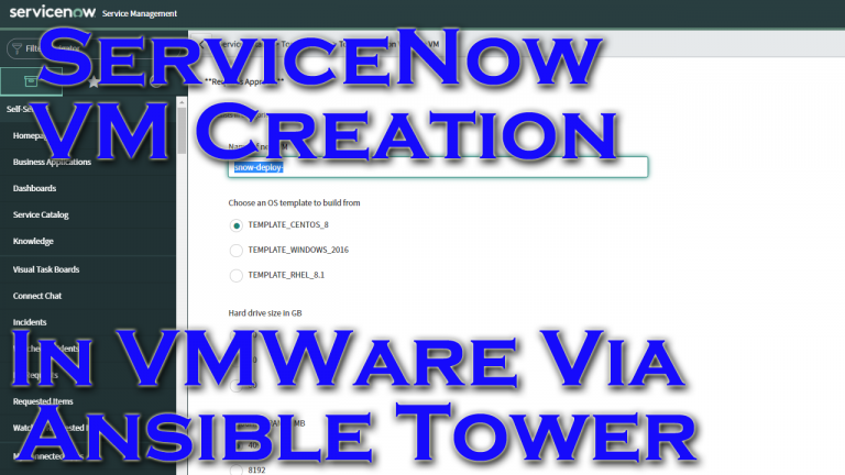 ServiceNow Orders VMWare VMs Via Ansible Tower
