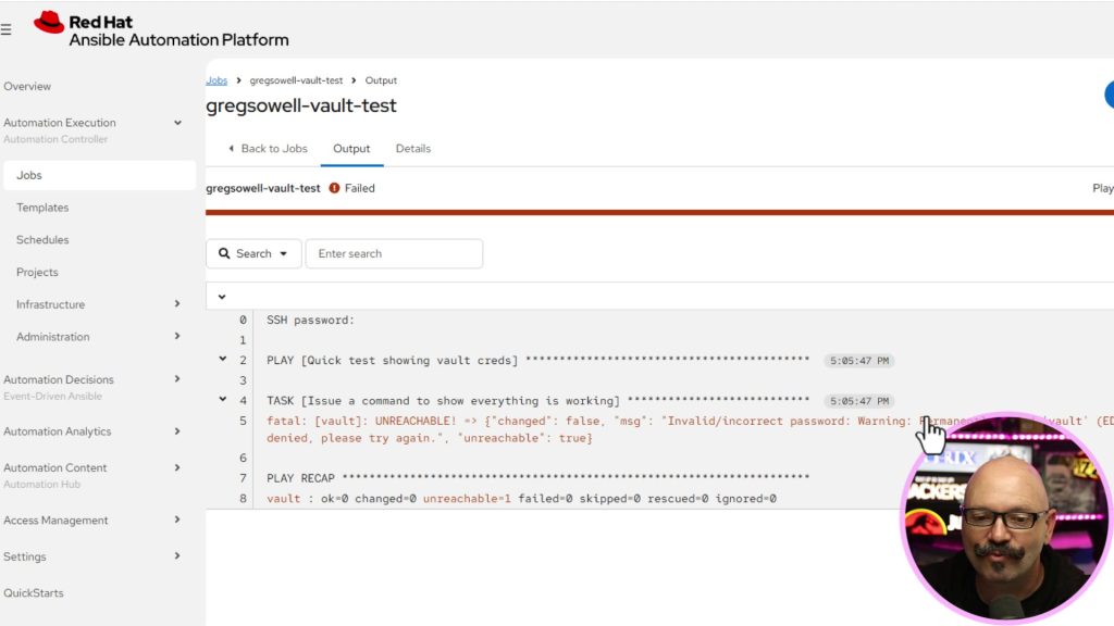 AAP job template failing with invalid or incorrect password before Vault is configured