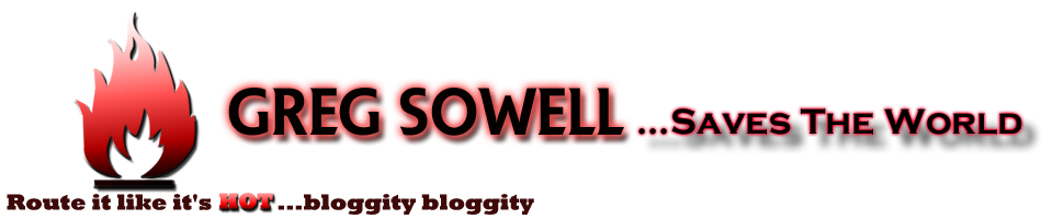 Greg Sowell Saves The World